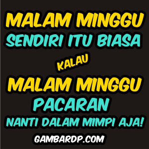 malam minggu pacaran dalam mimpi