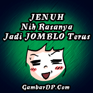dp bbm jenuh jadi jomblo