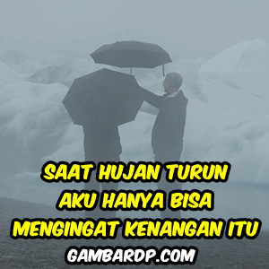 gambar kata dp hujan galau